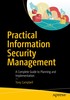 Thumbnail Practical Information Security Management A Complete Guide Thumbnail Practical Information Security Management A Complete Guide