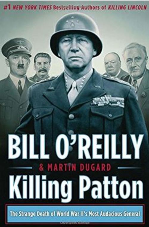 Product picture Killing Patton: The Strange Death of World War IIs Most 