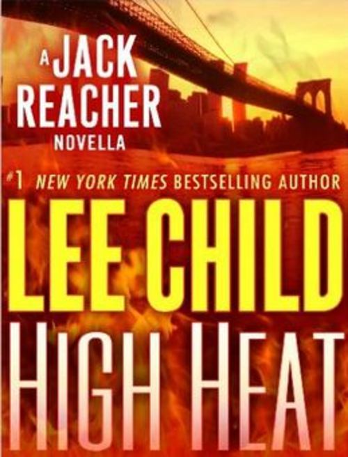 Product picture High Heat: A Jack Reacher Novella (Kindle Single)