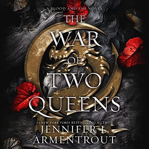 Product picture The War of Two Queens (Blood and Ash Series #4)